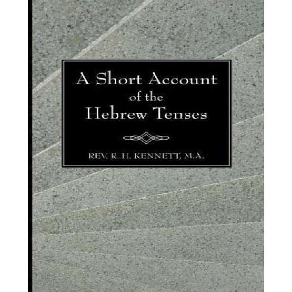 A Short Account of the Hebrew Tenses