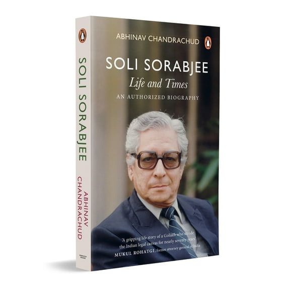Soli Sorabjee: Life and Times: An Authorized Biography, (Paperback)