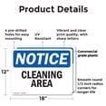 thumbnail image 2 of (2 Pack) Cleaning Area OSHA Notice Sign 18 Inch X 12 Inch Plastic Sign, Weather Resistant, UV Protected for Workplace, Business, and Construction Site, Made in the USA, 2 of 8