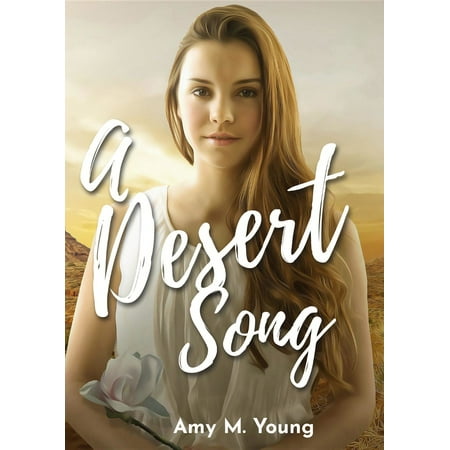 Song Dessert - A Desert Song - eBook