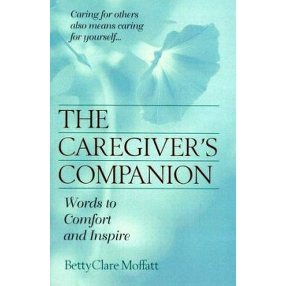 Pre-Owned The Caregiver's Companion (Unknown) 0425156176 9780425156179