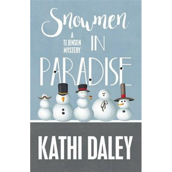 Snowmen in Paradise