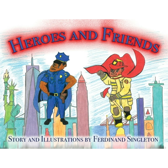 Heroes and Friends, (Paperback)
