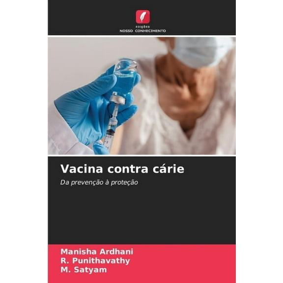 Vacina contra cÃ¡rie, (Paperback)