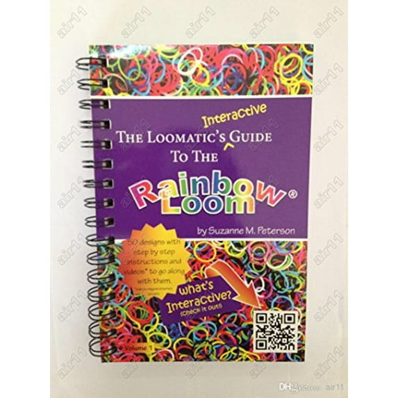 Pre-Owned The Loomatic's Interactive Guide to the Rainbow Loom Paperback