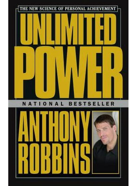 Pre-Owned Unlimited Power: The New Science of Personal Achievement (Paperback) 0684845776 9780684845777