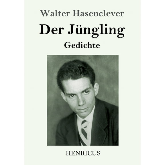 Der JÃ¼ngling: Gedichte, (Paperback)