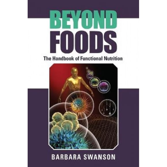 Beyond Foods: le Manuel de Nutrition Fonctionnelle