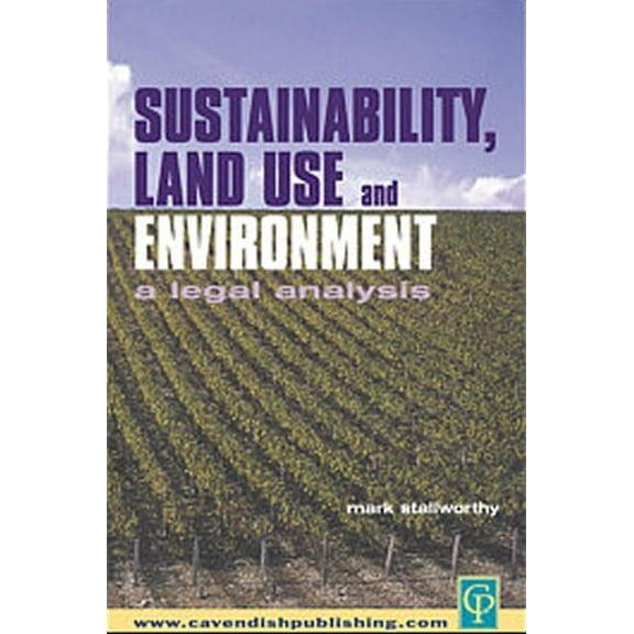 Sustainability Land Use and the Environment, (Paperback)