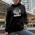 thumbnail image 2 of Let's Go Watch Sunset - Groovy Text Quote, Black Hooded Sweatshirt or Hoodie, 2XL, 2 of 5