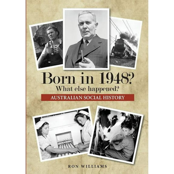 Born in 19xx? What Else Happened? Born in 1948? What else happened?, Book 10, (Paperback)