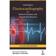 Golwallas Electrocardiography for Medical Students and General Practitioners