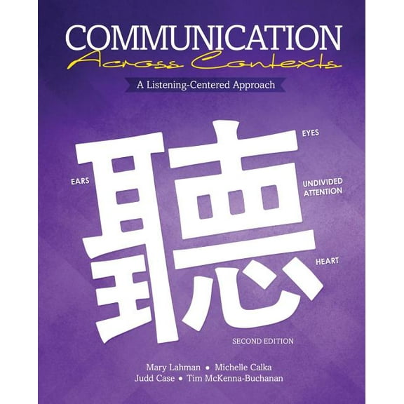 Communication Across Contexts: A Listening-Centered Approach, (Paperback)