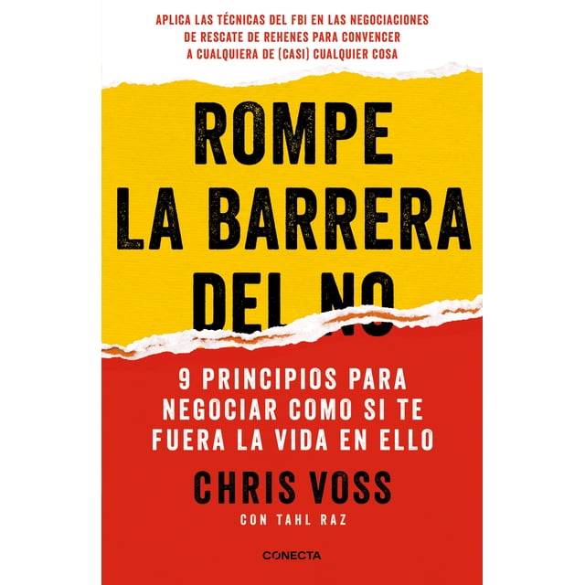 Libro Rompe La Barrera Del No Tapa Blanda, Autor Chris Voss, Editorial Conecta