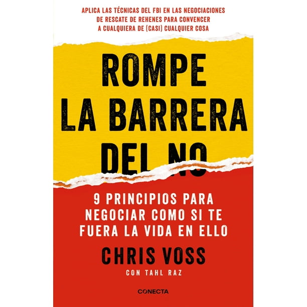 Libro Rompe La Barrera Del No Tapa Blanda, Autor Chris Voss, Editorial Conecta