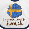 thumbnail image 4 of Inktastic I'm So Cute, I Must Be Swedish Sunflower Boys or Girls Baby Bib, 4 of 4