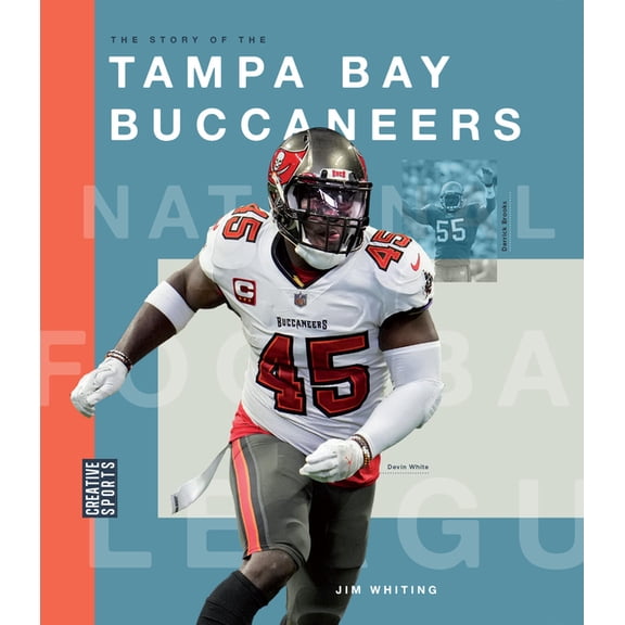 The Story of the Tampa Bay Buccaneers, (Paperback)