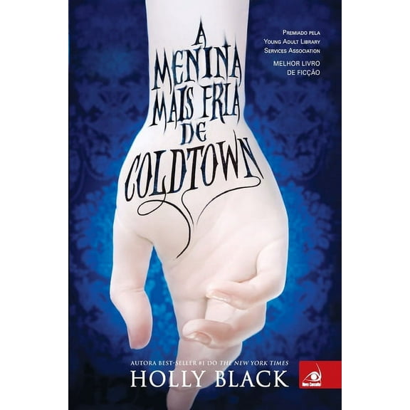 A Menina Mais Fria de Coldtown (Paperback)