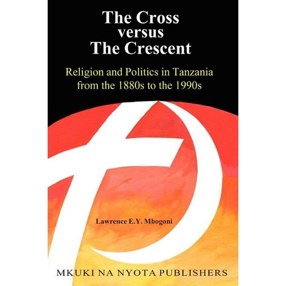 The Cross versus The Cresent, (Paperback)