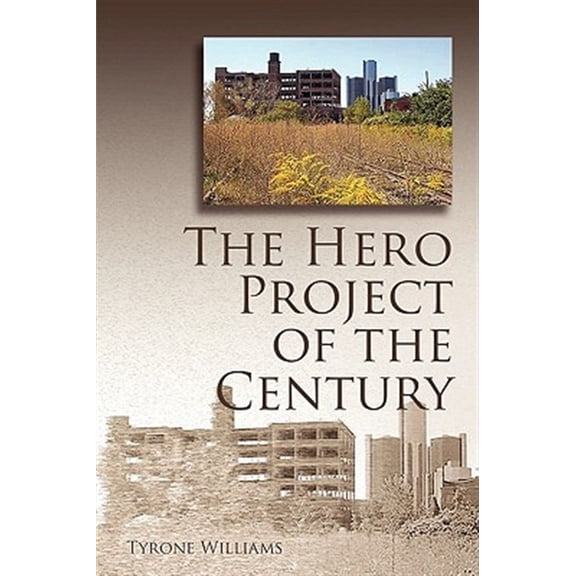 Pre-Owned The Hero Project of the Century (Paperback)
