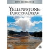 Yellowstone: Fabric Of A Dream