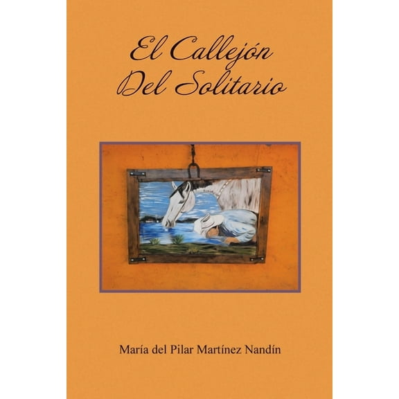 El Callejón del Solitario, (Paperback)
