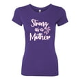 thumbnail image 2 of Wild Bobby, Strong as a Mother Mother's Day Womens Slim Fit Junior Tee, Purple Rush, Medium, 2 of 6