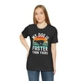 thumbnail image 5 of My dog is faster than yours Greyhound T Shirt Funny Greyhound owner tshirt,, 5 of 7