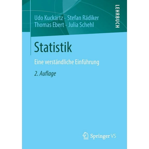Statistik: Eine VerstÃ¤ndliche EinfÃ¼hrung, (Paperback)