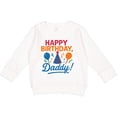 thumbnail image 2 of Inktastic Happy Birthday Daddy Celebration Toddler Sweatshirt, 2 of 4