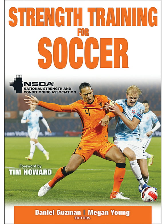 Strength Training for Soccer (Paperback) by Nsca -National Strength & Conditioning Association (Editor), Daniel Guzman, Megan Young