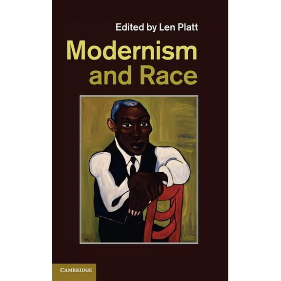 Modernism and Race, (Hardcover)
