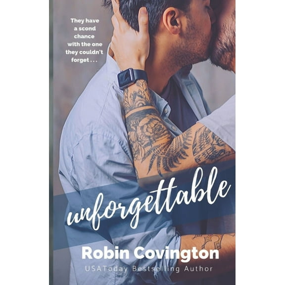 Unforgettable (Paperback) by Robin Covington