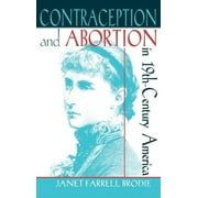 Contraception and Abortion in Nineteenth-Century America: A Critical Edition of the "Symphonia Armonie Celestium Revelationum" (Symphony of the Harmon (Hardcover)