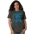 thumbnail image 4 of I Paused My GAME to be Here Men's Graphic T Shirt Tees Brisco Brands S, 4 of 6