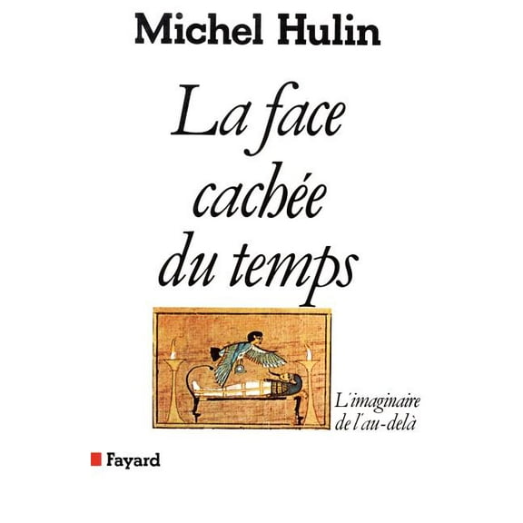 La Face cachée du temps, (Paperback)