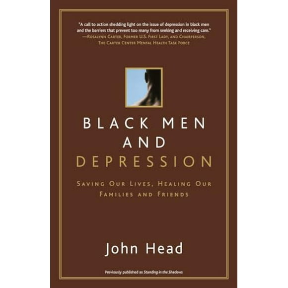 Pre-Owned: Black Men and Depression: Saving our Lives, Healing our Families and Friends (Paperback, 9780767913546, 076791354X)
