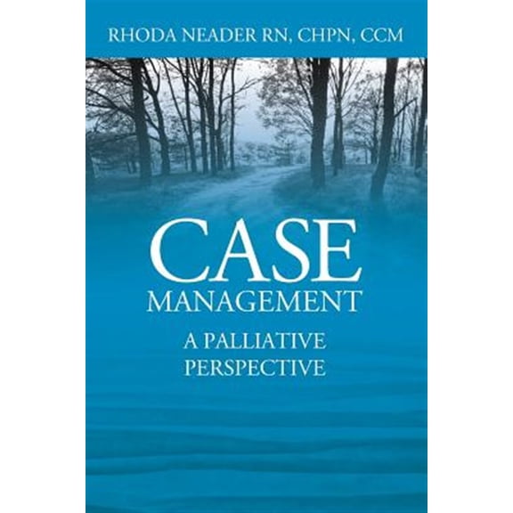 Pre-Owned Case Management: A Palliative Perspective (Paperback)