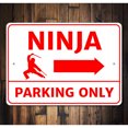 thumbnail image 2 of Ninja Parking Only, Ninja Lover, Ninja Fanatic Sign, Parking Sign, Direcctional Aluminum Metal Decor Sign - 4x18 inches, 2 of 4
