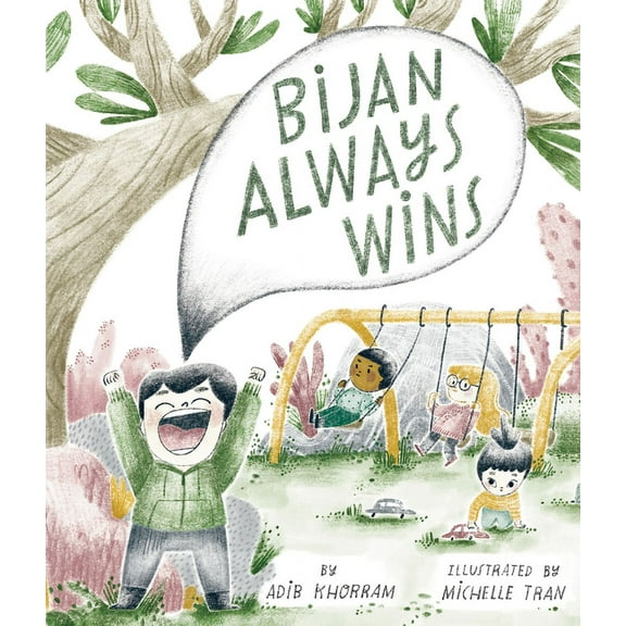 Bijan Always Wins, (Hardcover)