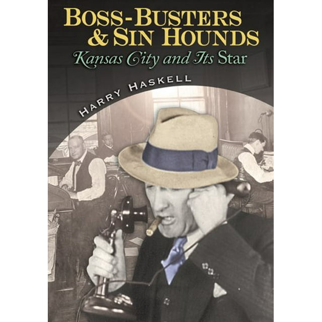 Boss-Busters et Sin-Hounds: la Ville des Kansas et Son Étoile