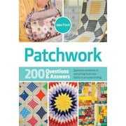 Patchwork: 200 Questions & Answers, Used [Hardcover]