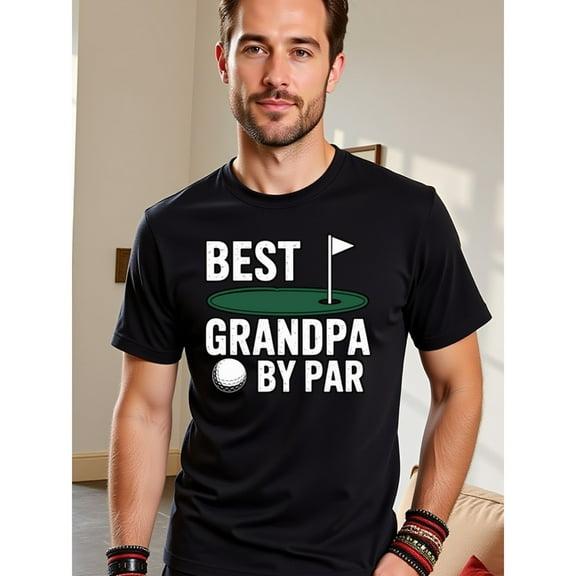 natee local warehouse clearance Best Grandpa by Par Golfing Dad Gift T-shirt, Men's T-Shirt,100% Cotton Fabric,Crew Neck,Short Sleeve,Regular Fit,All-Season Casual Wear,180gsm-Ideal for Valentines N