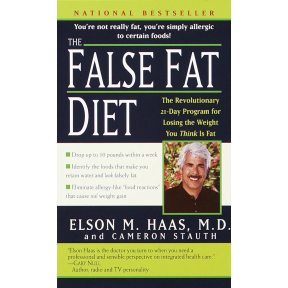 Pre-Owned The False Fat Diet: The Revolutionary 21-Day Program for Losing the Weight You Think Is Fat (Mass Market Paperback) 0345443152 9780345443151