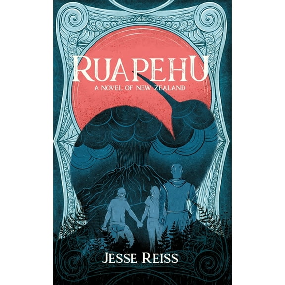 Ruapehu: A Novel of New Zealand (Paperback) by Jesse Reiss