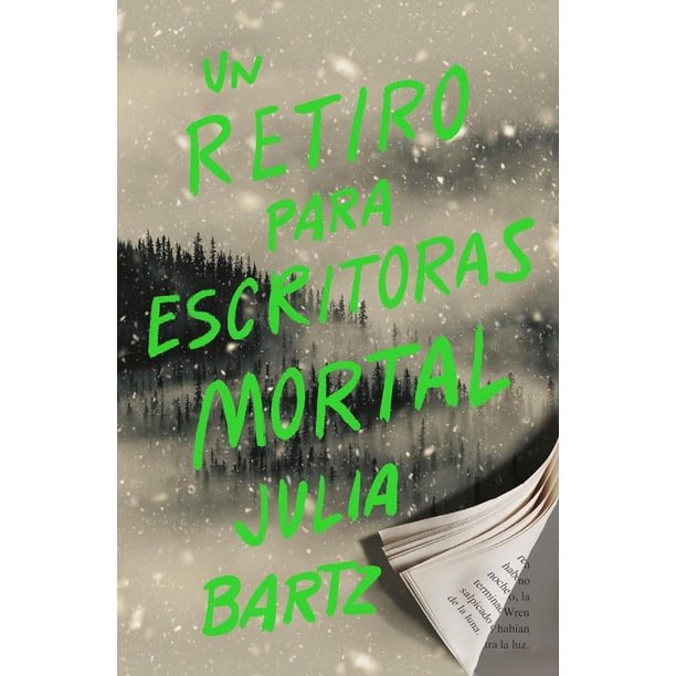 Libro Un Retiro Para Escritoras Mortal Tapa Blanda, Autor Julia Bartz, Editorial Umbriel