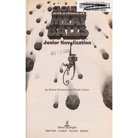 Pre-Owned Cloudy with a Chance of Meatballs Junior Novelization Movie Paperback Stacia Deutsch, Rhody Cohon