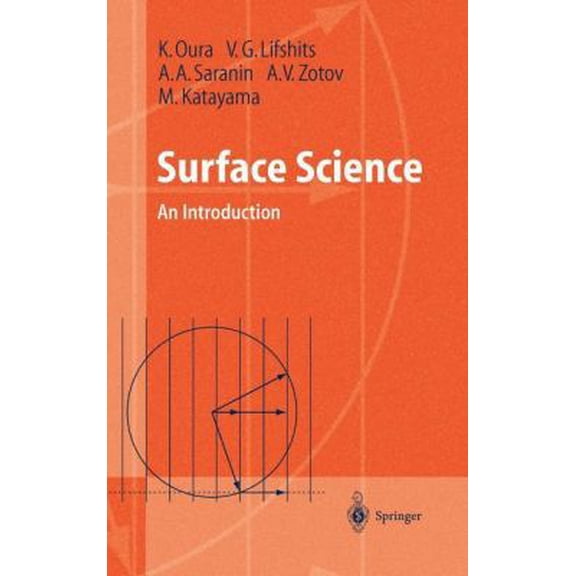 Pre-Owned Surface Science: An Introduction (Hardcover) 3540005455 9783540005452