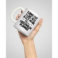 thumbnail image 2 of Turns Out I Like You A Lot More Than Originally Planned Coffee Mug Tea, Milk, Water and Beverages Cup Relationship Quotes White Ceramic Mugs for Home Kitchen Bar Club Coffee Shop, 2 of 6