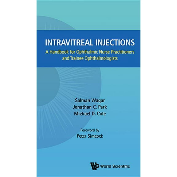 Intravitreal Injections, (Paperback)